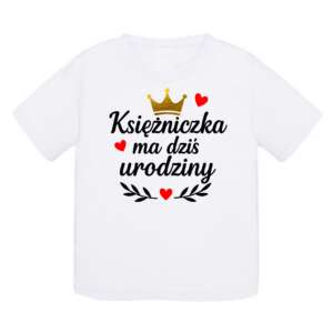 Koszulka urodzinowa "Księżniczka ma dziś urodziny"